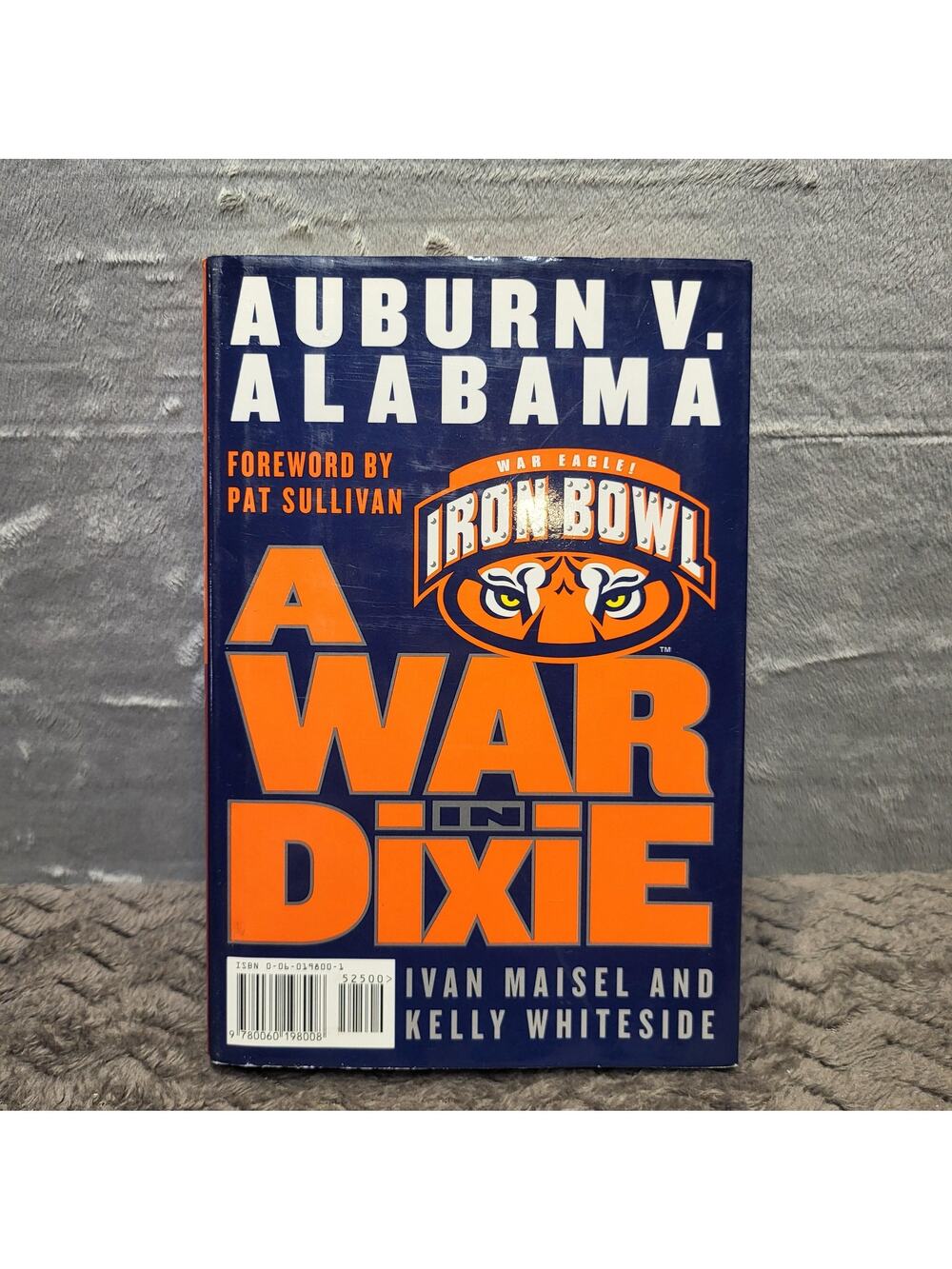 A War In Dixie: Alabama V. Auburn Maisel Whiteside HarperCollins Paperback Blue